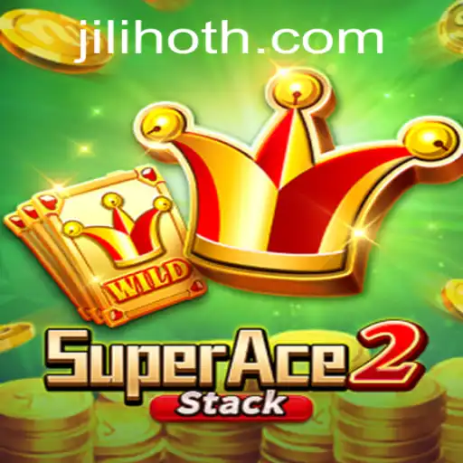 SuperAce2: Entering the World of JILI HOT